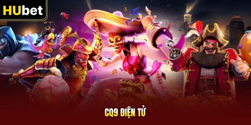 CQ9 Điện Tử - Wild Mở Rộng Tạo Chuỗi Trả Thưởng Nhanh Hơn